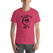 Load image into Gallery viewer, Do it for the Ho's T-shirt