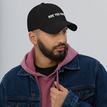 Load image into Gallery viewer, Are You Dumb? Dad hat

